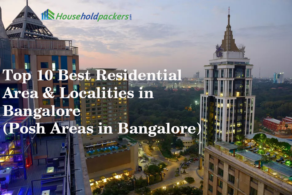 Top 13 Posh Areas In Bangalore - Best Residential Areas In Bangalore