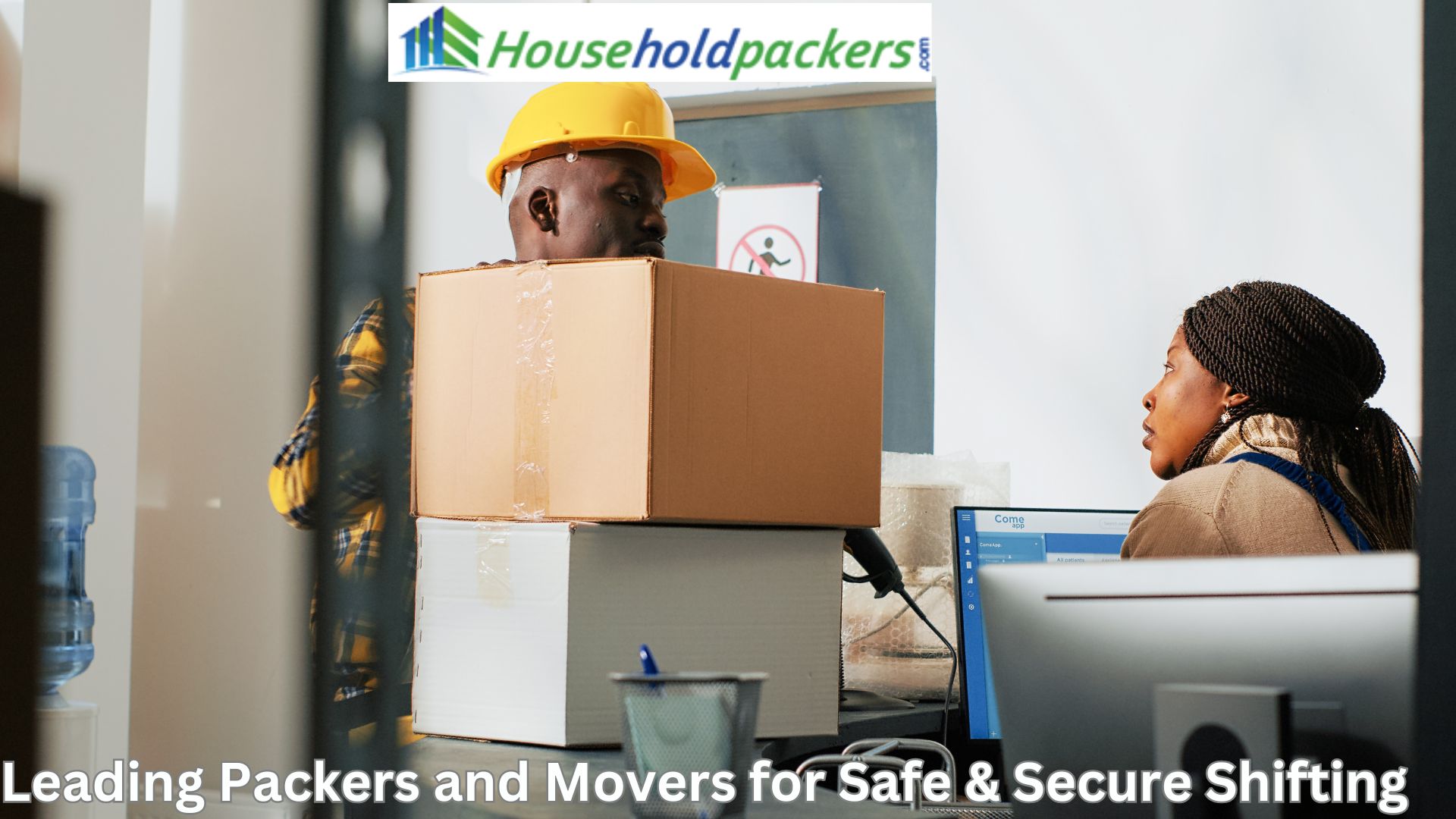 Leading Packers and Movers for Safe & Secure Shifting